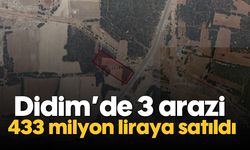 Didim'de 3 arazi 433 milyon liraya satıldı