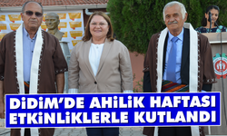 Didim’de Ahilik haftası etkinliklerle kutlandı