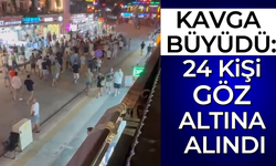 Kavga büyüdü: 24 kişi gözaltına alındı