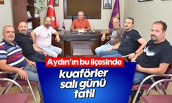 Aydın'ın bu ilçesinde kuaförler, salı günü tatil