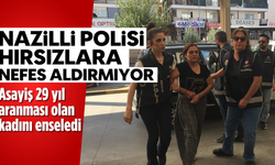 Nazilli polisi hırsızlara nefes aldırmıyor: Asayiş 29 yıl aranması olan kadını enseledi