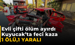 Evli çifti ölüm ayırdı:Kuyucak’ta feci kaza: 1 ölü,1 yaralı