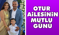 Otur ailesinin mutlu günü