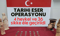 Tarihi eser operasyonu: 4 heykel ve 36 sikke ele geçirildi