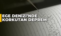 Ege Denizi'nde korkutan deprem!