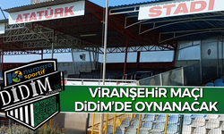 Viranşehir maçı Didim’de oynanacak