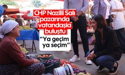 CHP Nazilli Salı pazarında vatandaşla buluştu