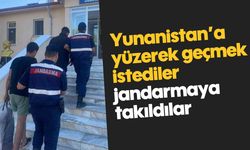 Yunanistan’a yüzerek geçmek istediler, jandarmaya takıldılar