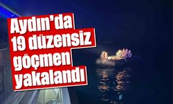 Aydın’da 19 düzensiz göçmen yakalandı