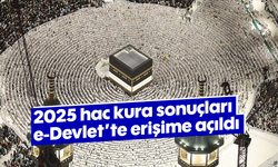 2025 hac kuraları sonuçları e-Devlet'te erişime açıldı