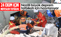 Nazilli büyük deprem tatbikatı için hazırlanıyor: 24 Ekim için nefesler tutuldu