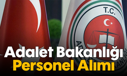 Adalet Bakanlığı Personel Alımı Başvuruları Başlıyor!