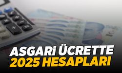 Asgari ücrette 2025 hesapları