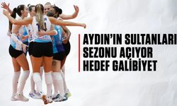 Aydın’ın Sultanları, sezonu açıyor: Hedef galibiyet