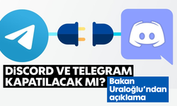 Discord ve Telegram kapatılacak mı? Bakan Uraloğlu'ndan açıklama