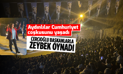 Aydınlılar, Cumhuriyet coşkusunu yaşadı: Çerçioğlu, başkanlarla zeybek oynadı