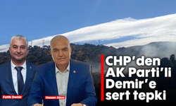 CHP’den AK Parti’li Demir’e sert tepki