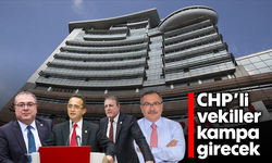 CHP’li vekiller, kampa girecek