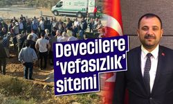 Devecilere 'vefasızlık' sitemi