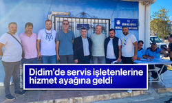 Didim'de servis işletenlerine hizmet ayağına geldi