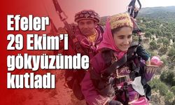 Efeler, 29 Ekim’i gökyüzünde kutladı