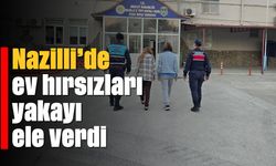 Nazilli'de ev hırsızları yakayı ele verdi