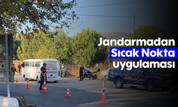 Jandarmadan ‘Sıcak Nokta’ uygulaması