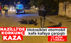 Nazilli’de korkunç kaza: Motosiklet otomobil kafa kafaya çarpıştı,1’i ağır 2 yaralı