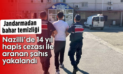 Jandarmadan bahar temizliği: Nazilli’de 14 yıl hapis cezası ile aranan şahıs yakalandı