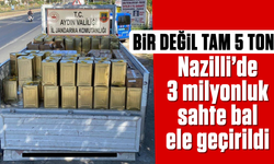 Bir değil tam 5 ton! Nazilli’de 3 milyonluk sahte bal ele geçirildi