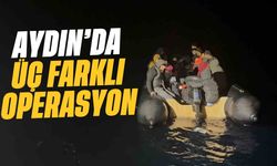 Aydın’da 3 farklı operasyon