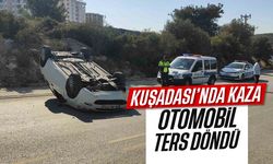 Kuşadası'nda kaza: Otomobil ters döndü