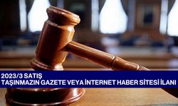 2023/3 Satış Taşınmazın Gazete Veya İnternet Haber Sitesi İlanı