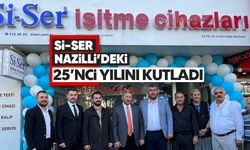 Si-Ser Nazilli'deki 25'nci yılını kutladı