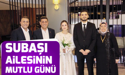 Subaşı ailesinin mutlu günü