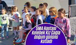 SMA Hastası Kelebek Kız Çağla doğum gününü kutladı