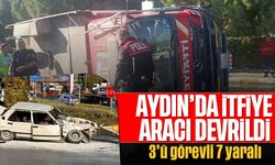 Aydın’da itfaiye aracı devrildi: 3’ü görevli 7 yaralı