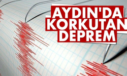 Aydın'da korkutan deprem