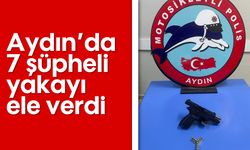 Aydın'da 7 şüpheli yakayı ele verdi