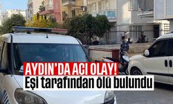 Aydın'da acı olay: Eşi tarafından ölü bulundu