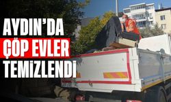 Aydın'da çöp evler temizlendi