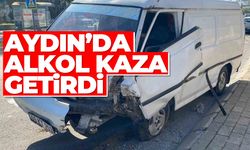 Aydın'da alkol kaza getirdi