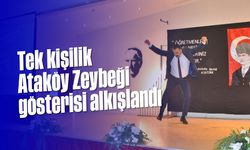 Tek kişilik Ataköy Zeybeği gösterisi alkışlandı