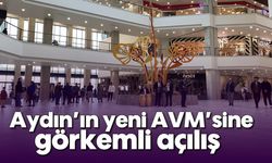 Aydın’ın yeni AVM’sine görkemli açılış