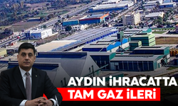 Aydın ihracatta tam gaz ileri