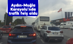 Aydın-Muğla Karayolu’nda trafik felç oldu