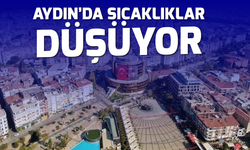 Aydın’da sıcaklıklar düşüyor