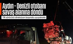 Aydın - Denizli otobanı savaş alanına döndü