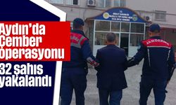 Aydın'da Çember operasyonu! 32 şahıs yakalandı