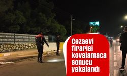 Cezaevi firarisi kovalamaca sonucu yakalandı